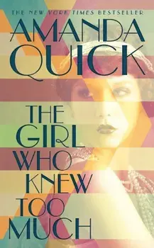 The Girl Who Knew Too Much, Paperback/Amanda Quick
