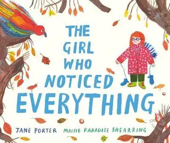 The Girl Who Noticed Everything, Paperback/Jane Porter