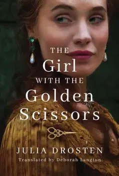 The Girl with the Golden Scissors, Paperback/Julia Drosten