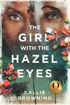 The Girl with the Hazel Eyes, Paperback/Callie Browning