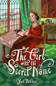 The Girl with the Secret Name. The Incredible Life of Dona Gracia Mendes Nasi, Paperback/Yael Zoldan