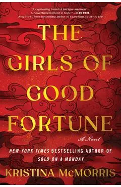 The Girls of Good Fortune - Kristina Mcmorris