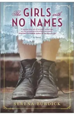 The Girls with No Names - Serena Burdick