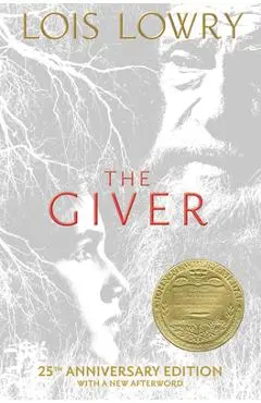 The Giver: 25th Anniversary Edition - Lois Lowry