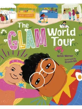 The Glam World Tour, Paperback/Rachel Werner