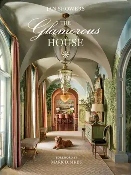 The Glamorous House, Hardback/Jan Showers