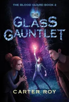 The Glass Gauntlet, Paperback/Carter Roy