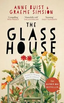 The Glass House. Menzies Mental Health Novel 1, Paperback/Graeme Simsion