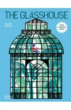 The Glasshouse - Hélène Druvert