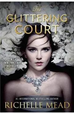 The Glittering Court - Richelle Mead