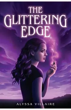The Glittering Edge - Alyssa Villaire