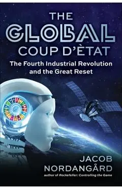 The Global Coup d'Ètat - Jacob Nordangård