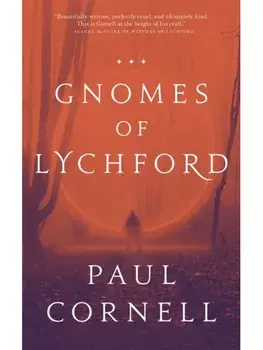The Gnomes of Lychford, Paperback/Paul Cornell
