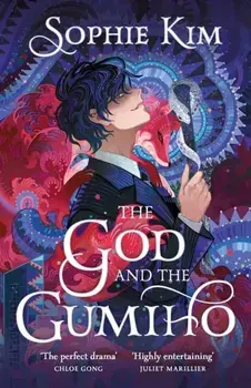 The God and the Gumiho. the witty, romantic contemporary fantasy that reads like a K-drama, Paperback/Sophie Kim