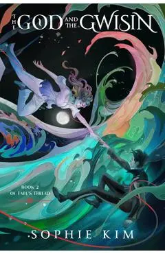 The God and the Gwisin - Sophie Kim