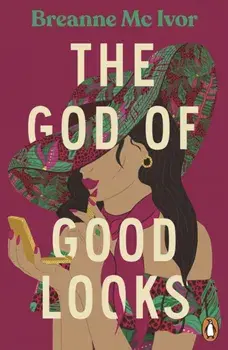 The God of Good Looks, Paperback/Breanne Mc Ivor