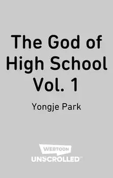 The God of High School Volume 1, Paperback/Yongje Park