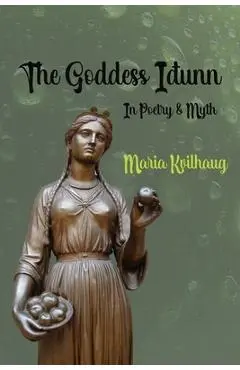 The Goddess Iðunn - Maria Kvilhaug