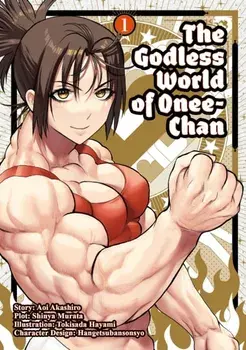 The Godless World of Onee-Chan Vol. 1, Paperback/Shinya Murata