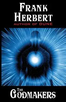 The Godmakers, Paperback/Frank Herbert