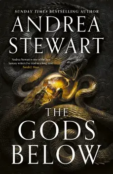 The Gods Below. the instant Sunday Times bestseller of warring gods, feuding sisters and devastating magic, Paperback/Andrea Stewart