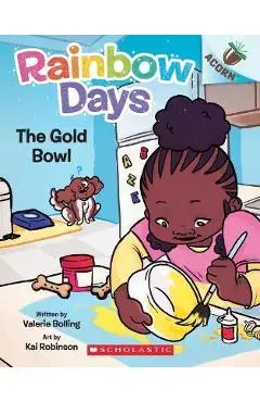 The Gold Bowl: An Acorn Book (Rainbow Days #2) - Valerie Bolling