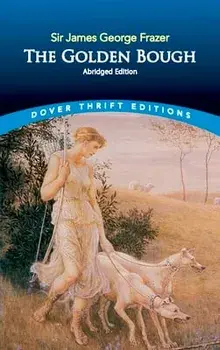 The Golden Bough: Abridged Edition, Paperback/James George Frazer