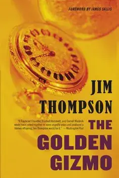 The Golden Gizmo, Paperback/Jim Thompson