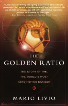 The Golden Ratio: The Story of Phi, the World's Most Astonishing Number, Paperback/Mario Livio