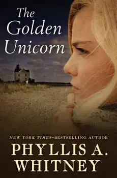 The Golden Unicorn, Paperback/Phyllis a. Whitney