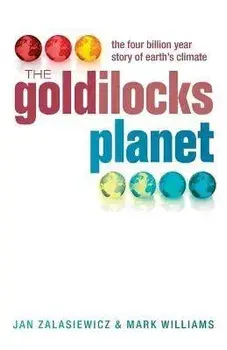 The Goldilocks Planet. The 4 billion year story of Earth's climate, Paperback/***