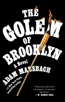 The Golem of Brooklyn. A Novel, Paperback/Adam Mansbach