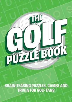 The Golf Puzzle Book. Brain-Teasing Puzzles, Games and Trivia for Golf Fans, Paperback/Summersdale Publishers