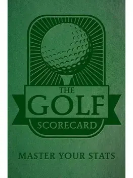 The Golf Scorecard. Master Your Stats, Paperback/Editors of Rock Point