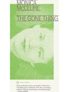 The Gone Thing, Paperback/Monica McClure