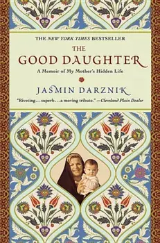 The Good Daughter, Paperback/Jasmin Darznik