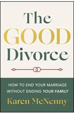 The Good Divorce - Karen Mcnenny