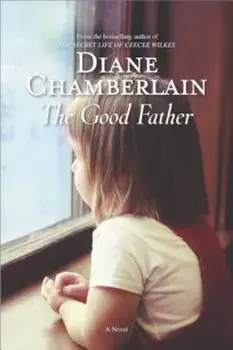 The Good Father, Paperback/Diane Chamberlain