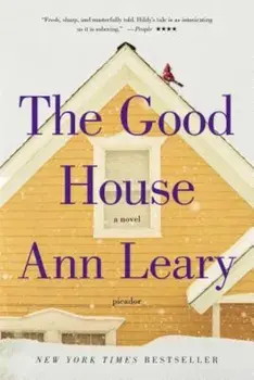 The Good House, Paperback/Ann Leary