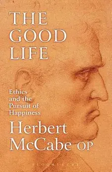 The Good Life, Paperback/Herbert McCabe