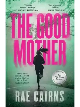 The Good Mother, Paperback/Rae Cairns
