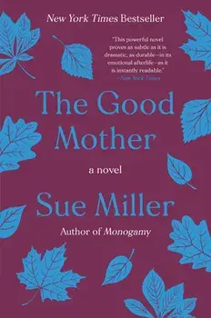 The Good Mother, Paperback/Sue Miller