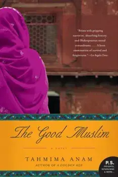The Good Muslim, Paperback/Tahmima Anam