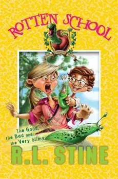 The Good, the Bad and the Very Slimy, Paperback/R. L. Stine