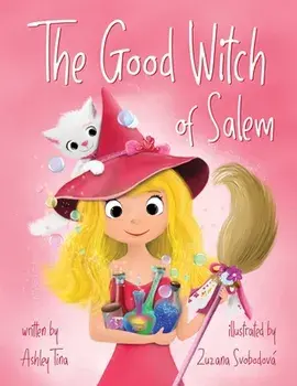 The Good Witch of Salem, Paperback/Ashley Tina