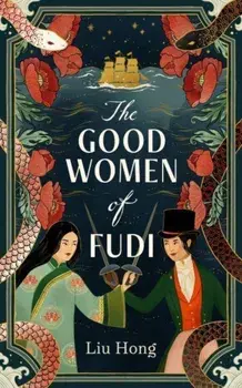 The Good Women of Fudi, Paperback/Liu Hong