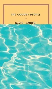 The Goodby People, Paperback/Gavin Lambert