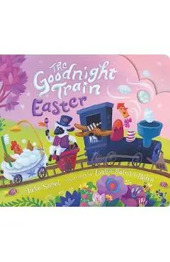 The Goodnight Train Easter - June Sobel