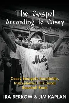 The Gospel According to Casey, Paperback/Ira Berkow
