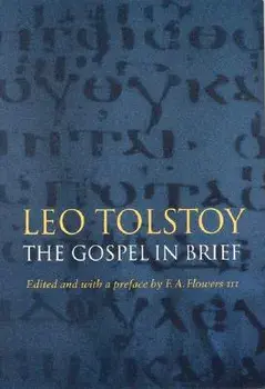 The Gospel in Brief, Paperback/Leo Nikolayevich Tolstoy